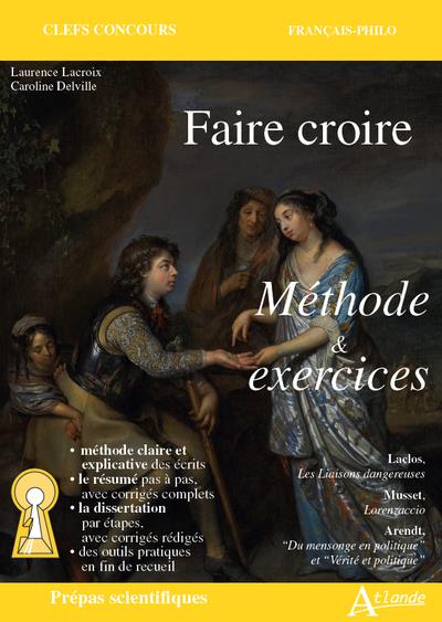 FAIRE CROIRE METHODE & EXERCICES