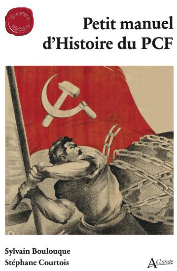 PETIT MANUEL D'HISTOIRE DU PCF