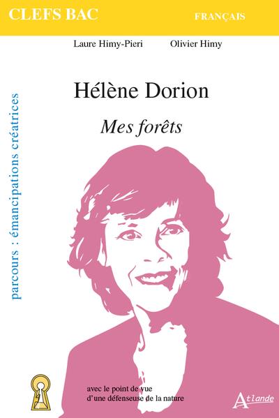 HELENE DORION, MES FORETS