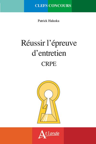 REUSSIR L'EPREUVE D'ENTRETIEN CRPE
