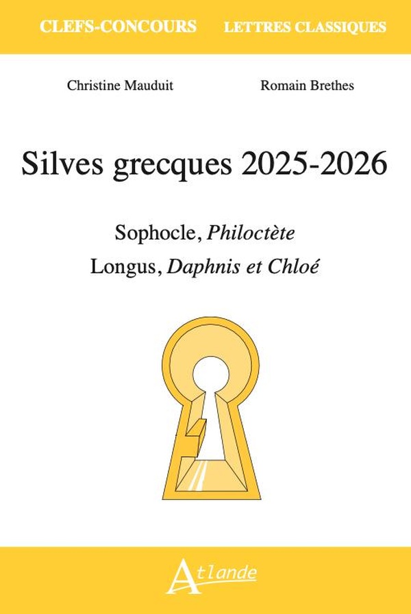 SILVES GRECQUES 2025-2026 - SOPHOCLE, PHILOCTETE, LONGUS, DAPHNIS ET CHLOE