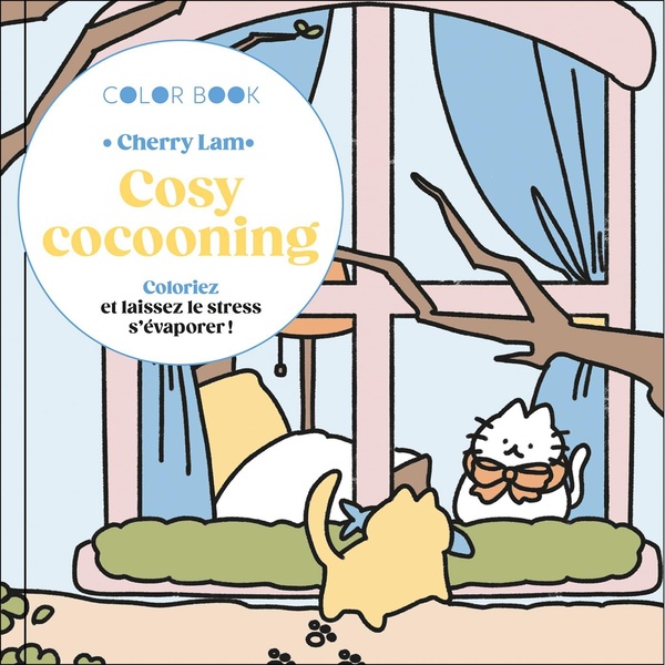 COSY COCOONING - COLORIEZ ET LAISSEZ LE STRESS S'EVAPORER !