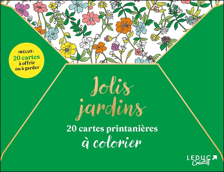 JOLIS JARDINS : 20 CARTES PRINTANIERES A COLORIER