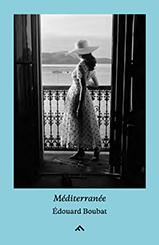MEDITERRANEE D'EDOUARD BOUBAT