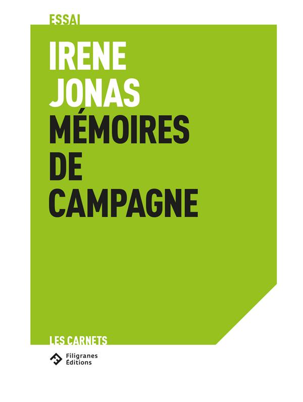 IRENE JONAS MEMOIRES DE CAMPAGNE