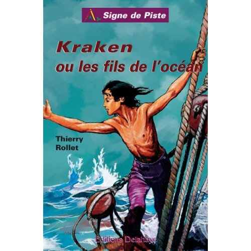 KRAKEN OU LES FILS DE L'OCEAN (ROMAN JEUNESSE SIGNE DE PISTE)