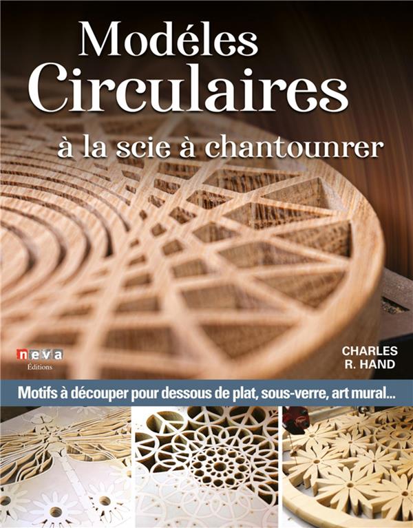 MODELES CIRCULAIRES A LA SCIE A CHANTOURNER - PATRONS POUR DESSOUS DE PLAT, SOUS-VERRES, PLATEAUX, A