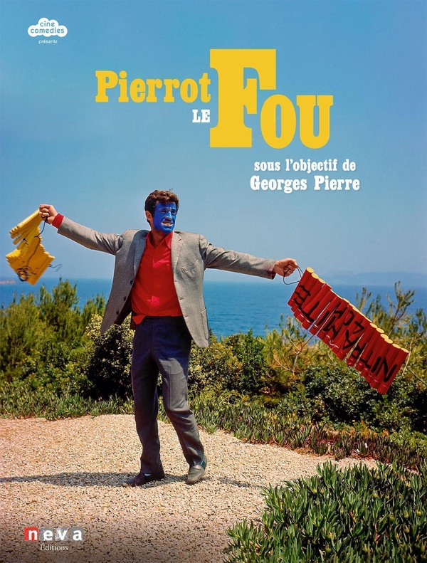 PIERROT LE FOU - SOUS L'OBJECTIF DE GEORGES PIERRE