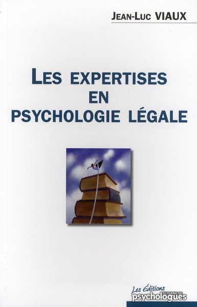 LES EXPERTISES EN PSYCHOLOGIE LEGALE