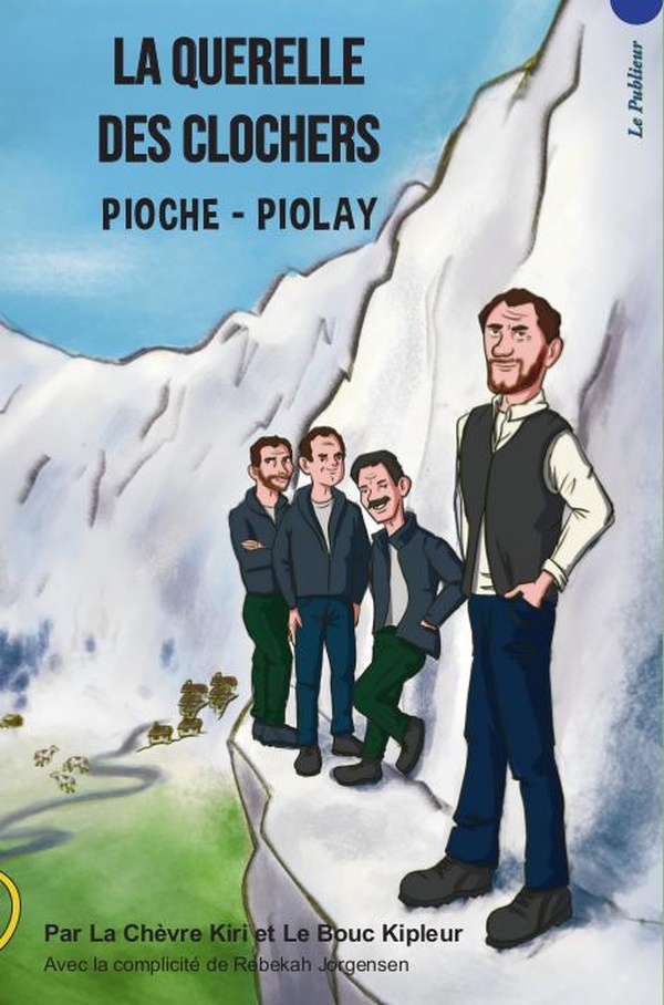 LA QUERELLE DES CLOCHERS - PIOCHE-PIOLAY