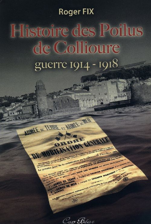 HISTOIRE DES POILUS DE COLLIOURE