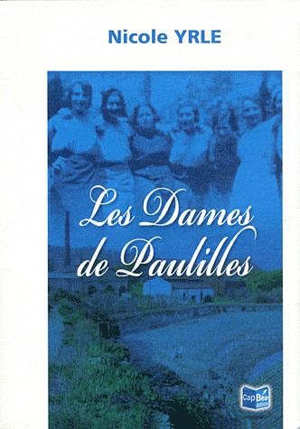 LES DAMES DE PAULILLES