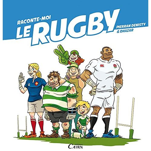 RACONTE-MOI LE RUGBY