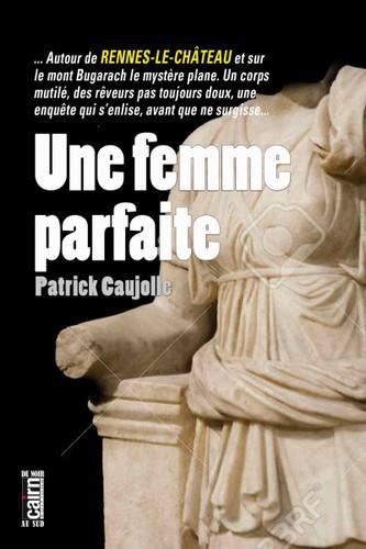 UNE FEMME PARFAITE