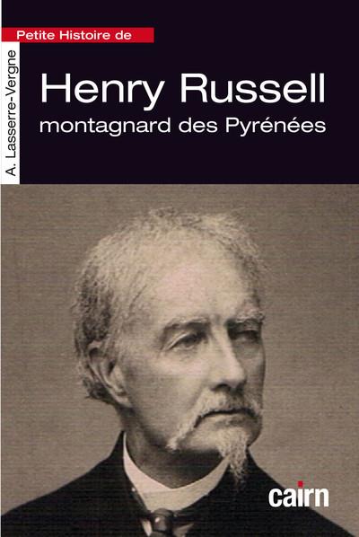 PETITE HISTOIRE D HENRY RUSSELL - MONTAGNARD DES PYRENEES
