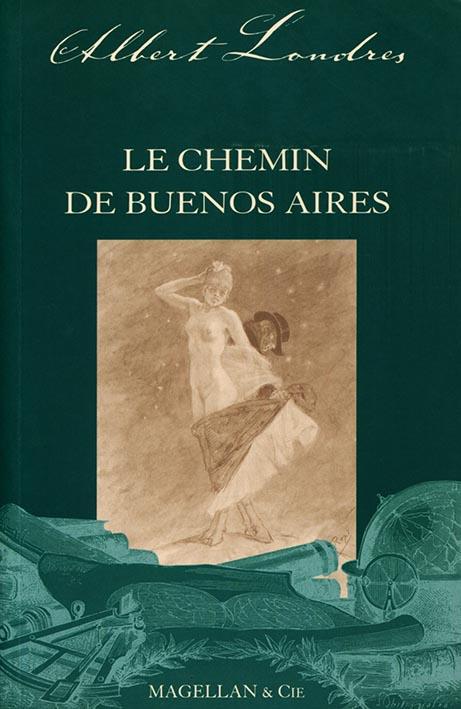 LES CHEMINS DE BUENOS AIRES  - LONDRES ALBERT