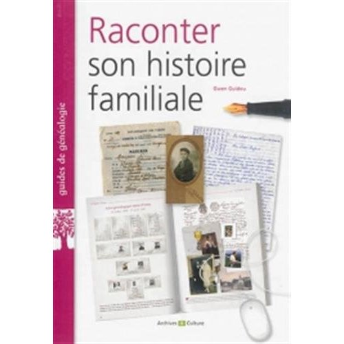 RACONTER SON HISTOIRE FAMILIALE