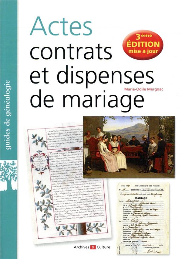 ACTES, CONTRATS ET DISPENSES DE MARIAGE