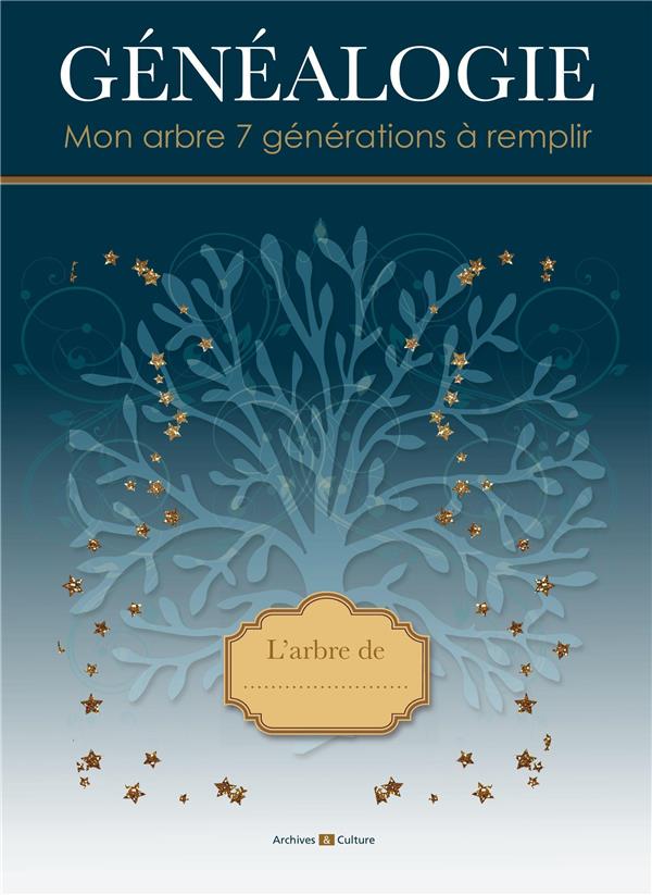 GENEALOGIE - MON ARBRE 7 GENERATIONS A REMPLIR