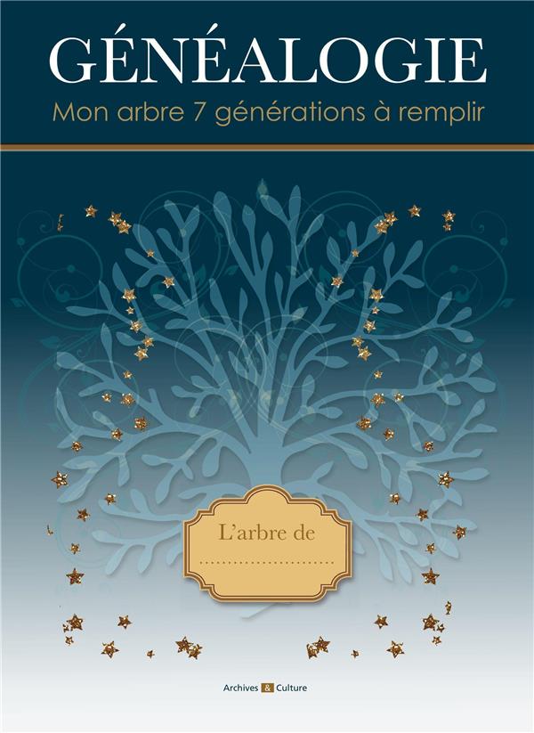GENEALOGIE - MON ARBRE 7 GENERATIONS A REMPLIR
