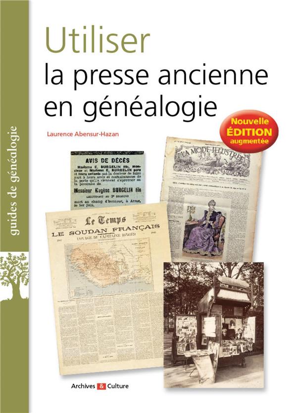 UTILISER LA PRESSE ANCIENNE EN GENEALOGIE