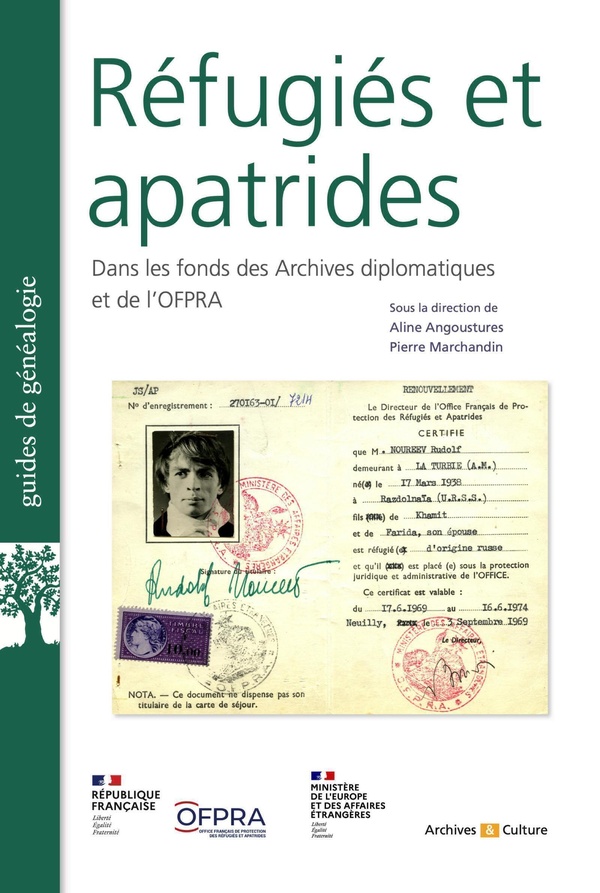REFUGIES ET APATRIDES DANS LES FONDS DES ARCHIVES DIPLOMATIQUES ET DE L'OFPRA