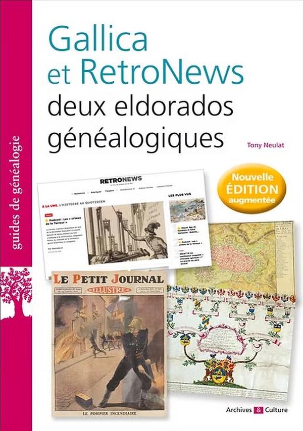 GALLICA ET RETRONEWS : DEUX ELDORADOS GENEALOGIQUES