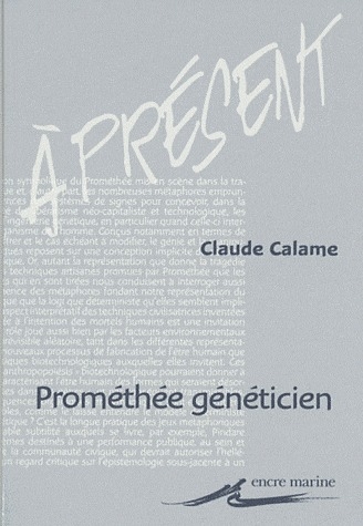 PROMETHEE GENETICIEN - PROFITS TECHNIQUES ET USAGES DES METAPHORES