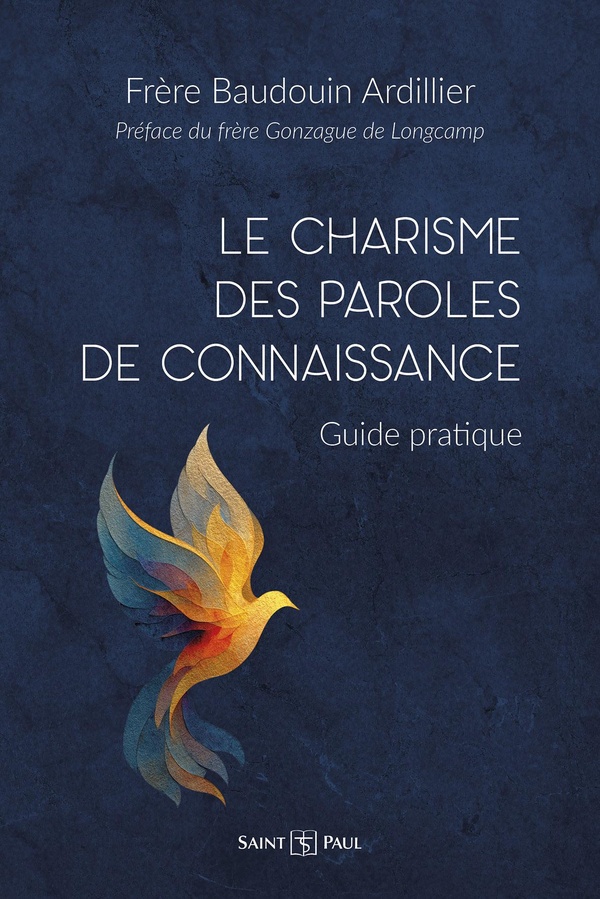 LE CHARISME DES PAROLES DE CONNAISSANCE - GUIDE PRATIQUE