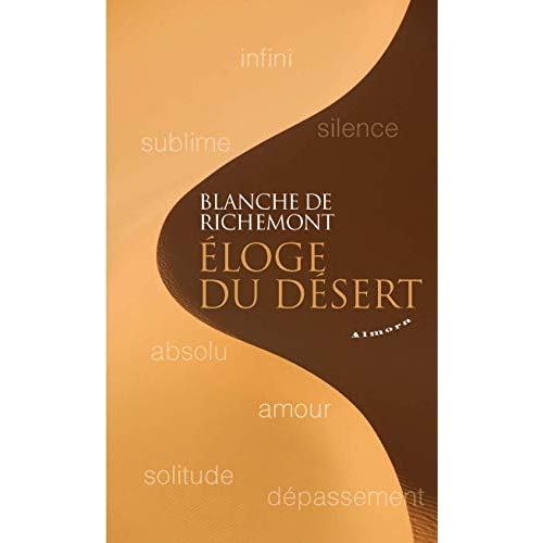 ELOGE DU DESERT