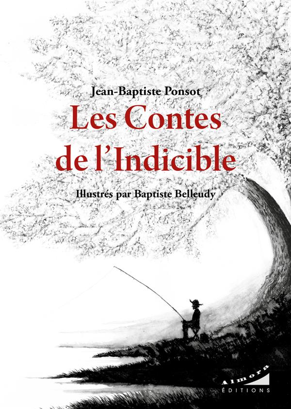 LES CONTES DE L'INDICIBLE
