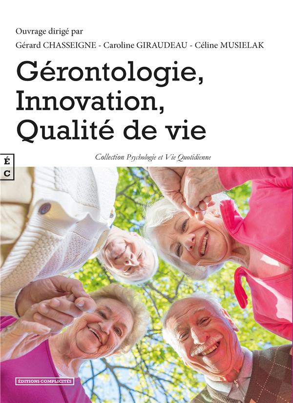 GERONTOLOGIE, INNOVATION, QUALITE DE VIE