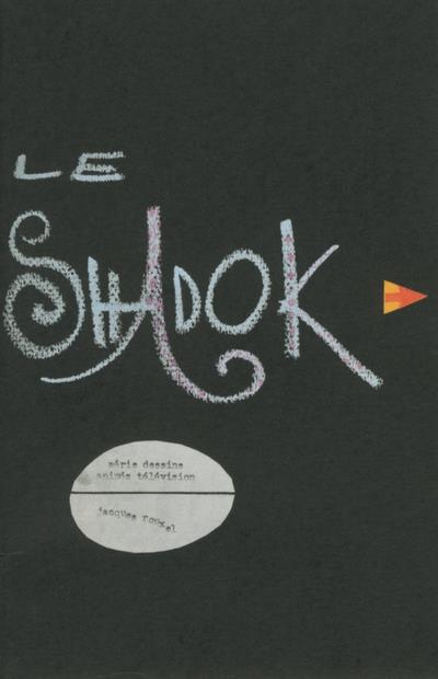 LE SHADOK /FRANCAIS