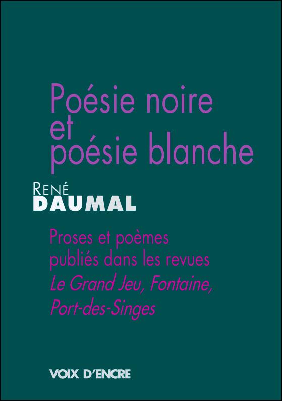 POESIE NOIRE ET POESIE BLANCHE