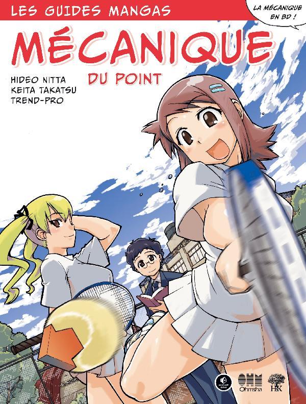 MECANIQUE DU POINT - GUIDES MANGA