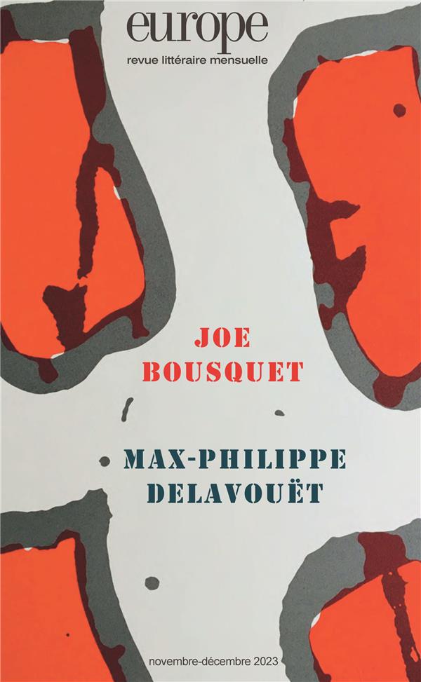 JOE BOUSQUET / MAX-PHILIPPE DELAVOUET - N 1135-1136 NOV.-DEC. 2023 - ILLUSTRATIONS, NOIR ET BLANC