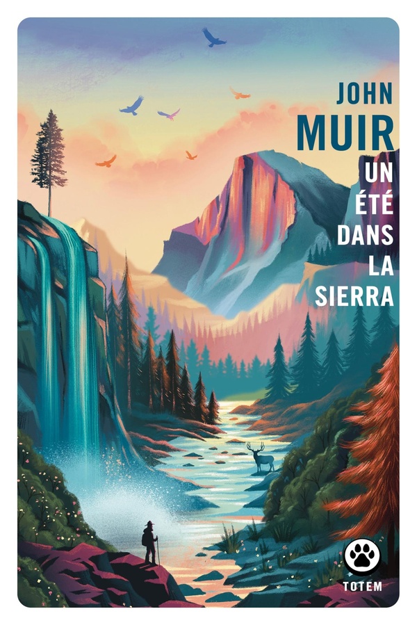 MON PREMIER ETE DANS LA SIERRA