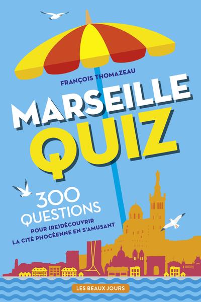 MARSEILLE QUIZ