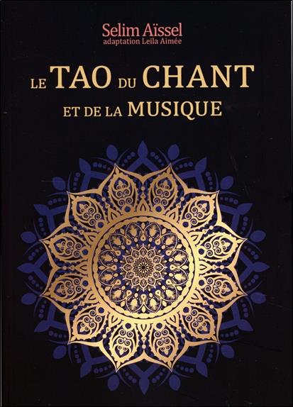LE TAO DU CHANT ET DE LA MUSIQUE