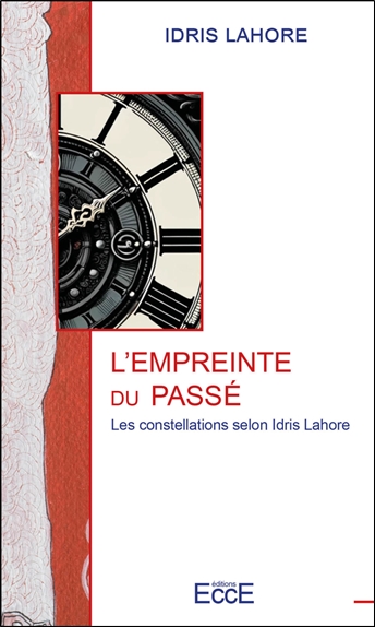 L'EMPREINTE DU PASSE - LES CONSTELLATIONS SELON IDRIS LAHORE