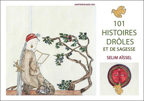 101 HISTOIRES DROLES ET DE SAGESSE
