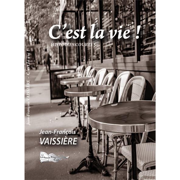 C'EST LA VIE !