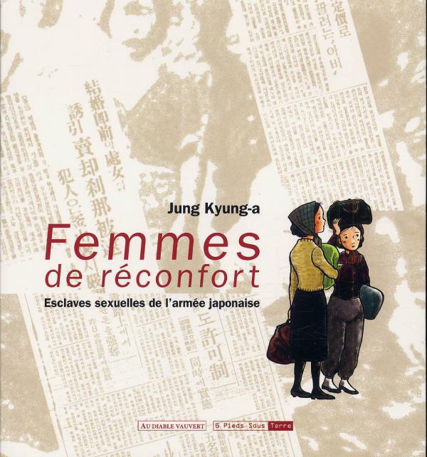FEMMES DE RECONFORT, ESCLAVES SEXUELLES DE L'ARMEE JAPONAISE