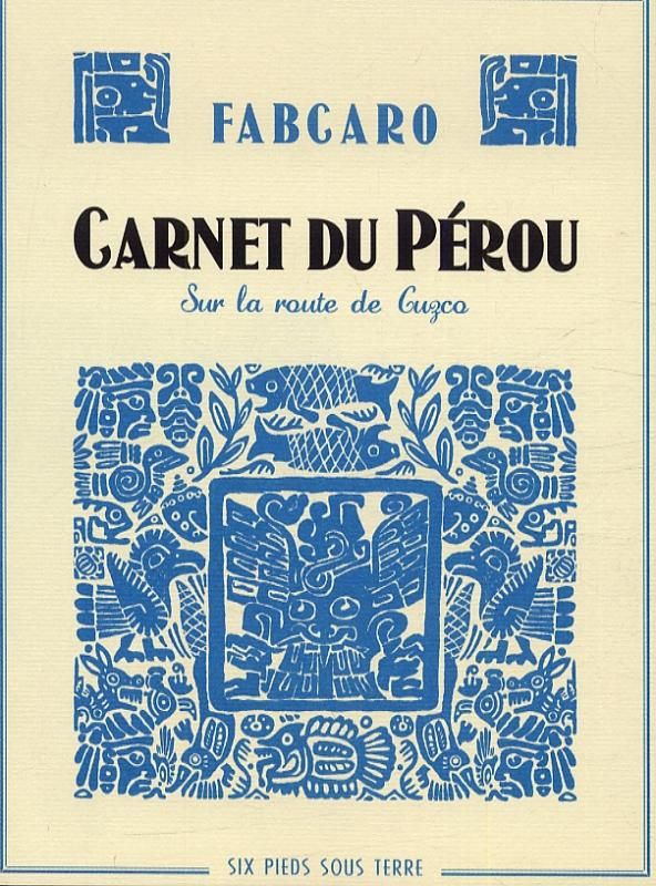 CARNET DU PEROU - SUR LA ROUTE DE CUZCO