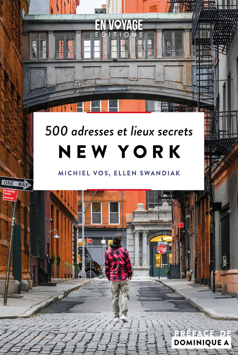 NEW YORK - 500 ADRESSES ET LIEUX SECRETS