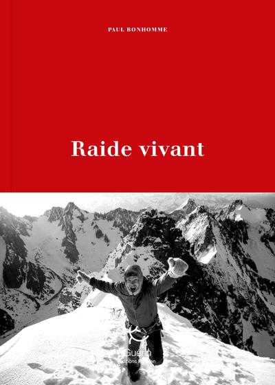 RAIDE VIVANT