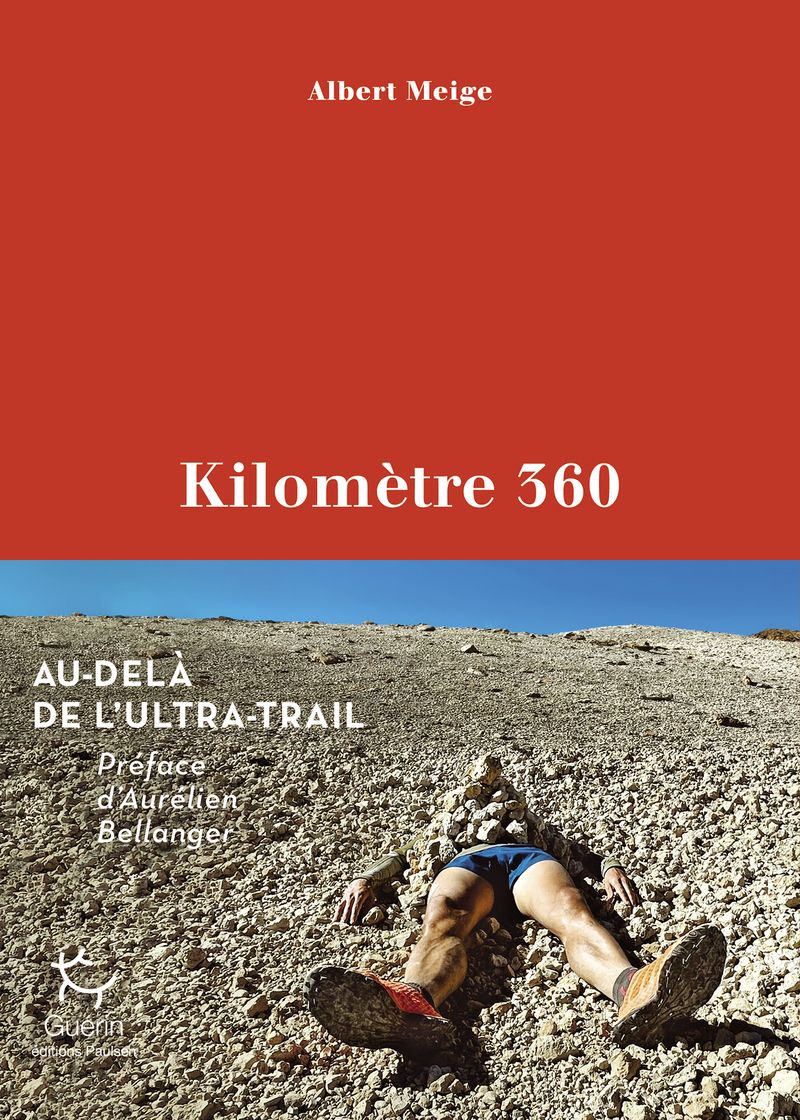 KILOMETRE 360 - AU-DELA DE L'ULTRA-TRAIL