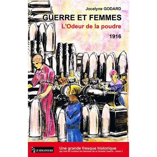 GUERRE ET FEMMES L'ODEUR DE LA POUDRE TOME 3