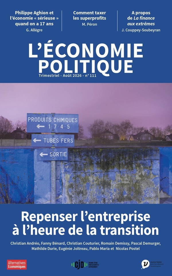 L'ECONOMIE POLITIQUE - N 111 REPENSER L'ENTREPRISE A L'HEURE DE LA TRANSITION