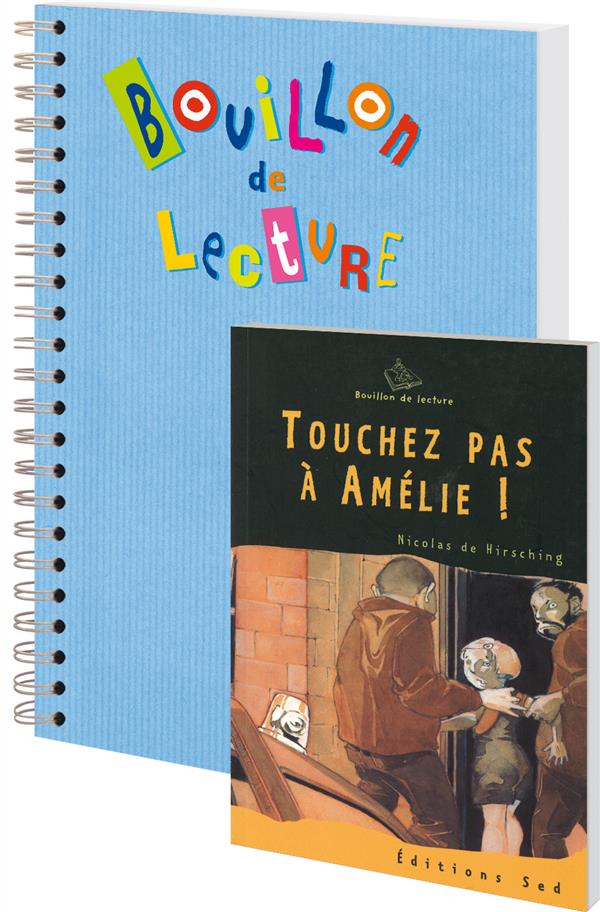 TOUCHEZ PAS A AMELIE - 18 LIVRES + FICHIER